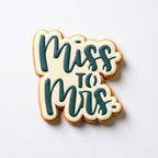 Wedding Cookie Cutter and Stencil Set Bundle Miss to Mrs Bachelorette Wedding Bridal Plaque Cookie Cutter or Stencil (Miss to Mrs)