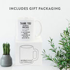 Andaz Press Funny Family 11oz. Coffee Mug Gift, Thank You For Being My Brother, Punch In Face, 1-Pack Christmas Birthday Drinking Cup Present Ideas Being Your Brother Mug Being