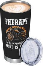 Therapy Is Expensive Wind Is Free Stainless Steel Tumbler 20 oz, Motorcycle Gifts for Men Travel Mug Cups, Birthday Gift for Motorcycle Lovers, Dad, Grandpa, Boyfriend