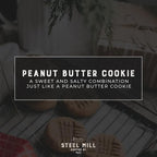 Steel Mill Coffee Co. - Peanut Butter Cookie Flavored Coffee - Ground - Regular - Medium Roast - 100% Arabica Beans - Vegan - Gluten-Free - Sugar-Free - 2lb Bag