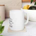 11 OZ Novelty Coffee Mugs - Christmas Gift (Mother Forever Theme)