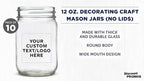 DISCOUNT PROMOS Custom Decorating Mason Jars 12 oz. Set of 10, Personalized Bulk Pack - Glass Jars for Overnight Oats, Candies, Fruits, Pickles, Spices, Beverages - Clear