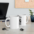 11 OZ Novelty Coffee Mugs - Christmas Gift (Day Drinking Mug)