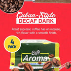 Café Aroma Decaf Dark Roast Espresso Ground Coffee, Authentic Cuban Style Coffee, Vacuum Sealed, 8.8oz, Perfect for Hot and Iced Coffee, 4-Pack